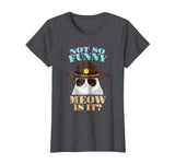 super state trooper cat shirt - not so funny meow is it gift