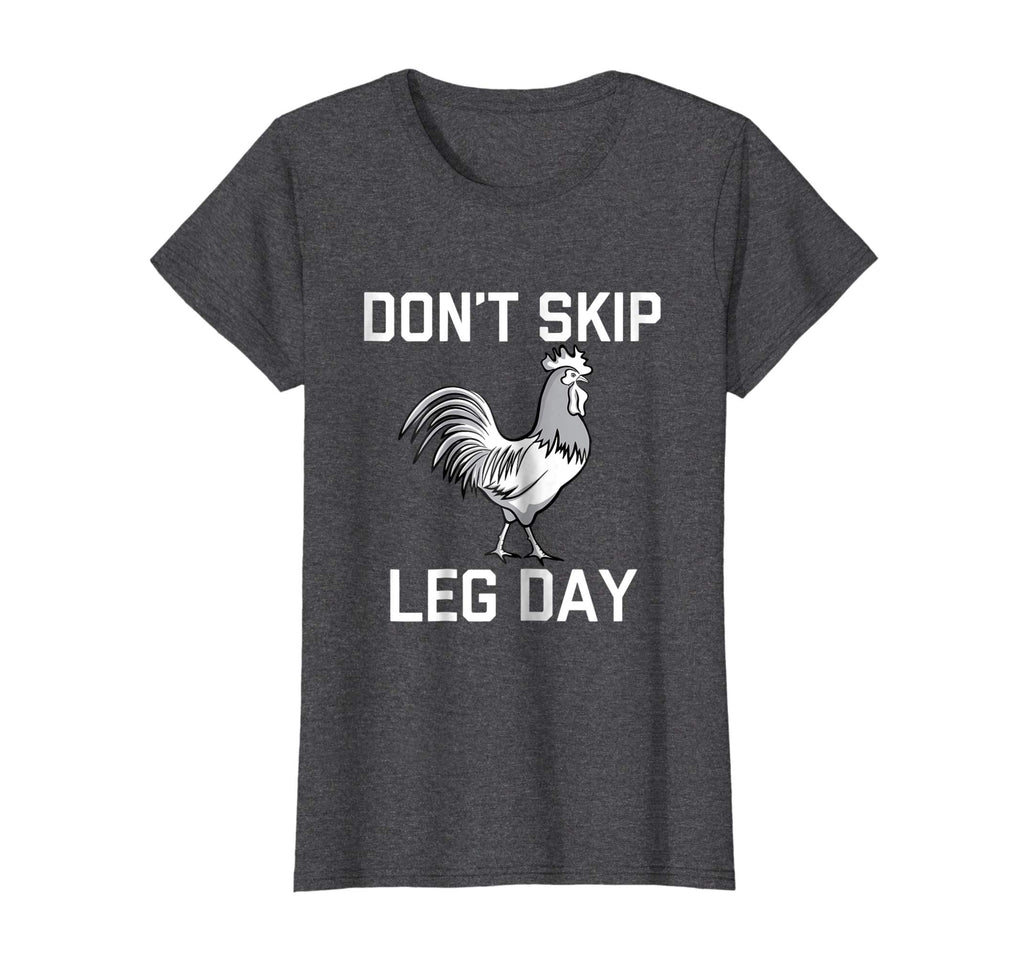 Don't Skip Leg Day | Funny Workout Shirt