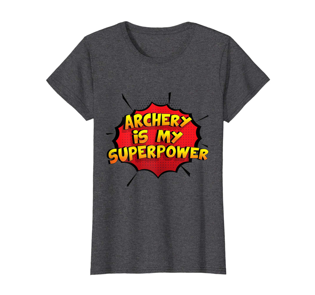 Archery is my Superpower T-Shirt Funny Archery Shirt