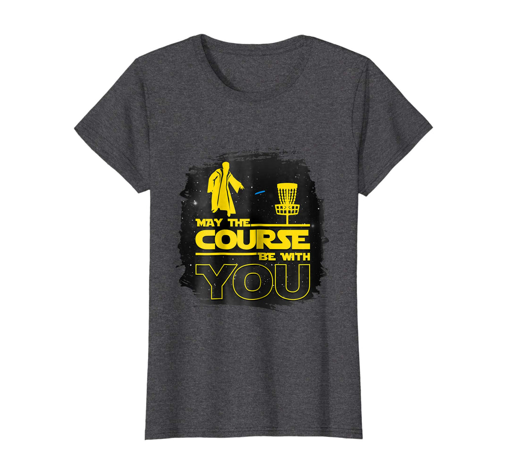 &quot;May The Course Be With You&quot; Funny Disc Golf T Shirt Men