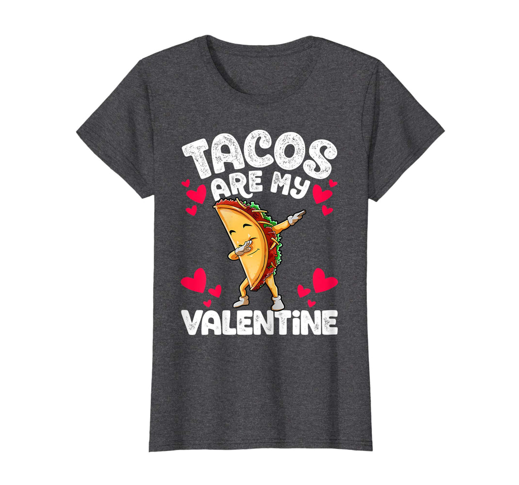 Cute Funny Tacos are my Valentine TShirt