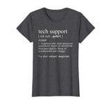 Tech Support Definition Shirt, Funny Cute Computer Nerd Gift