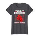 Kickboxing Lesson is Free T-Shirt | Funny Martial Art Gift