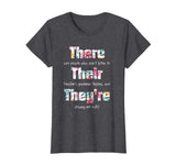 There Their They're T shirt English Grammar Funny Teacher