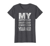 Australian Shepherd T-Shirt Funny Tee for Mom Dad Men Women