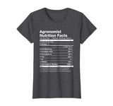 Agronomist Nutrition Facts Funny Gift T-Shirt