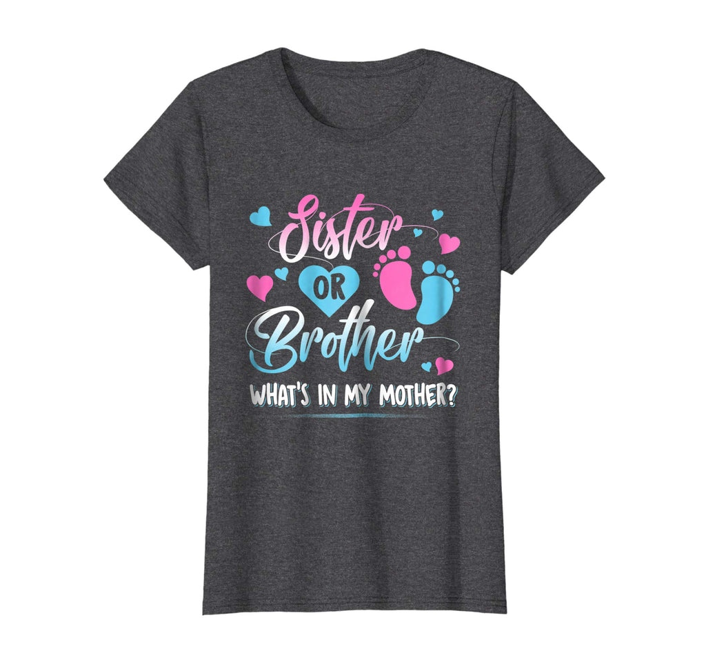 Sister Or Brother Whats In My Mother Kid Shirt Funny