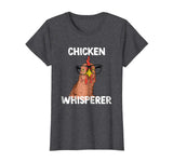 Chicken Whisperer T shirt Funny Chicken Lover Farm Life Tee