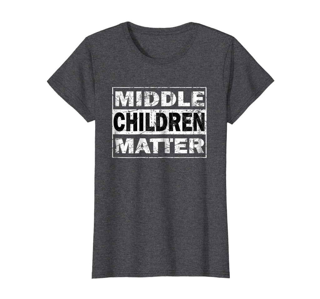 Middle Children Matter Funny Sibling Brother Sister T Shirt