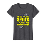 I See More Splits - Funny Bowling T-Shirt - Gift for Lover