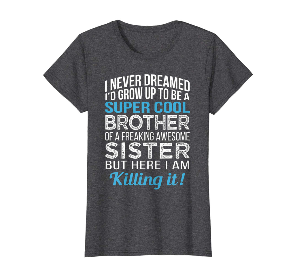 Super Cool Brother Shirt Funny Brother Birthday Gift