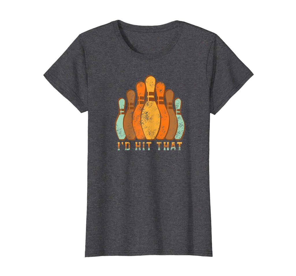 I'd Hit That Funny Bowling T Shirt Vintage Bowler's Gift