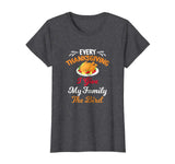 Adult Humor Thanksgiving T-Shirt Funny Friendsgiving T Shirt