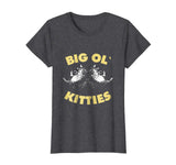 Big ol Kitties Shirt Funny Cat Lover T-Shirt