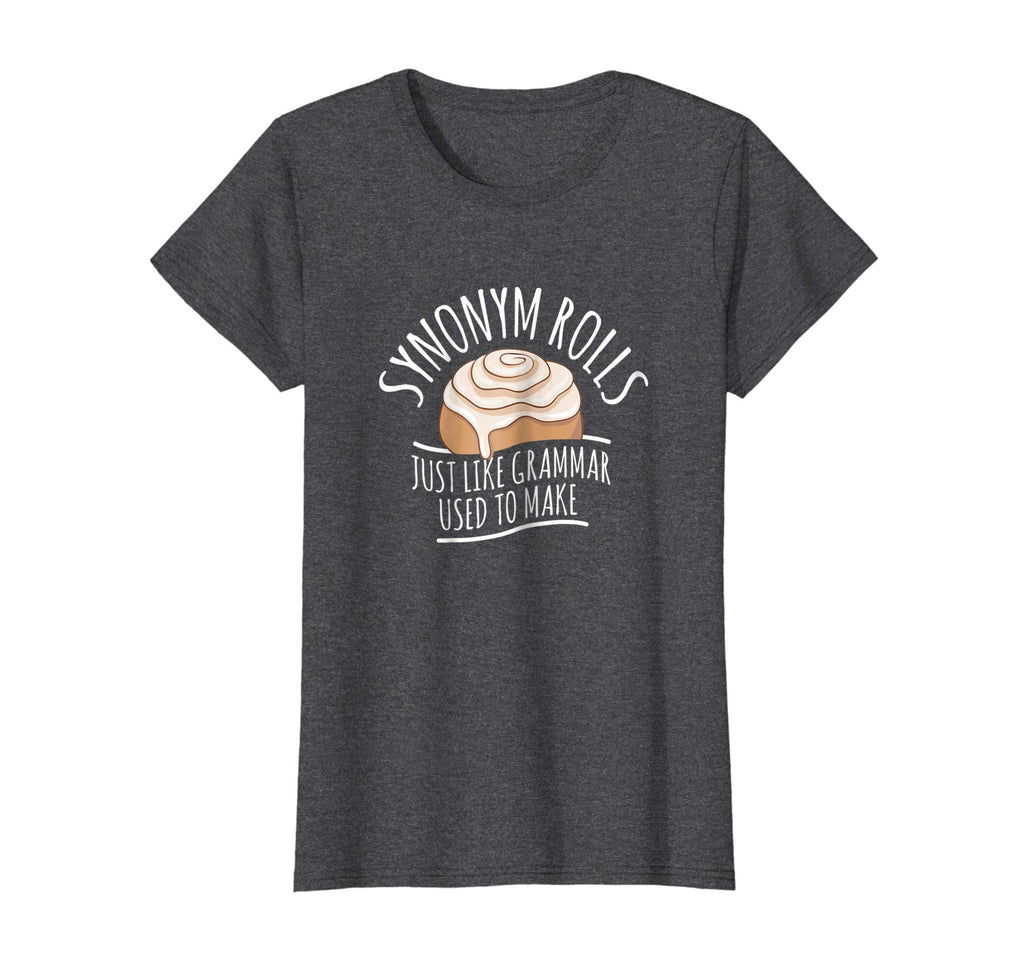 Synonym Rolls Funny English Grammar Pun Gift Tshirt