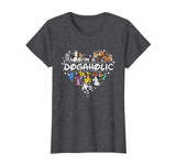 Im A Dogaholic Funny T-shirt