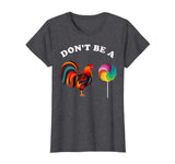 Fathers Day Dont be a Sucker Cock Funny T Shirt