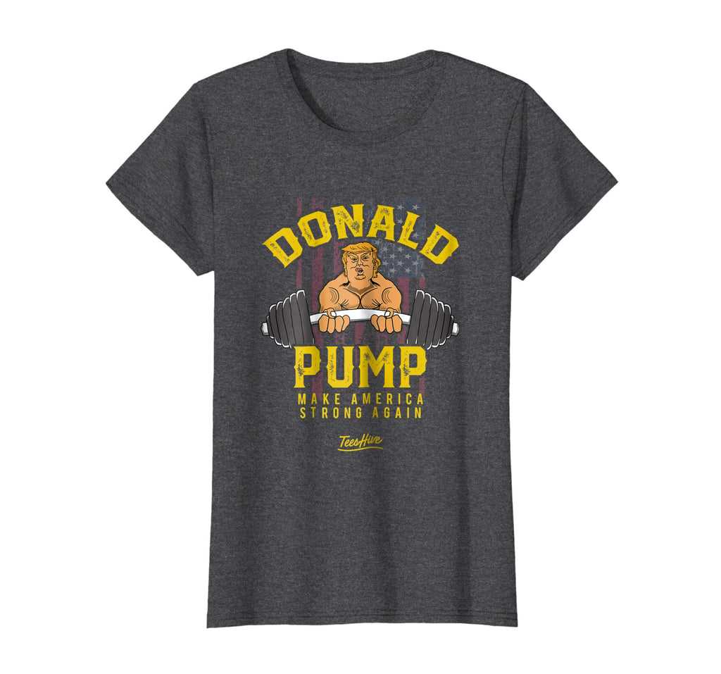 Donald Pump Donald Trump Gym Funny Trump Parody T Shirt