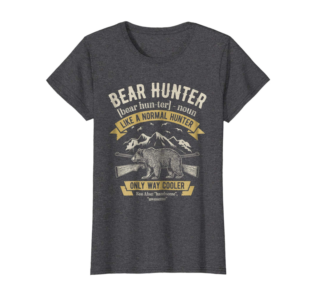 Bear Hunter T shirt Vintage Hunting Funny Hunters Definition