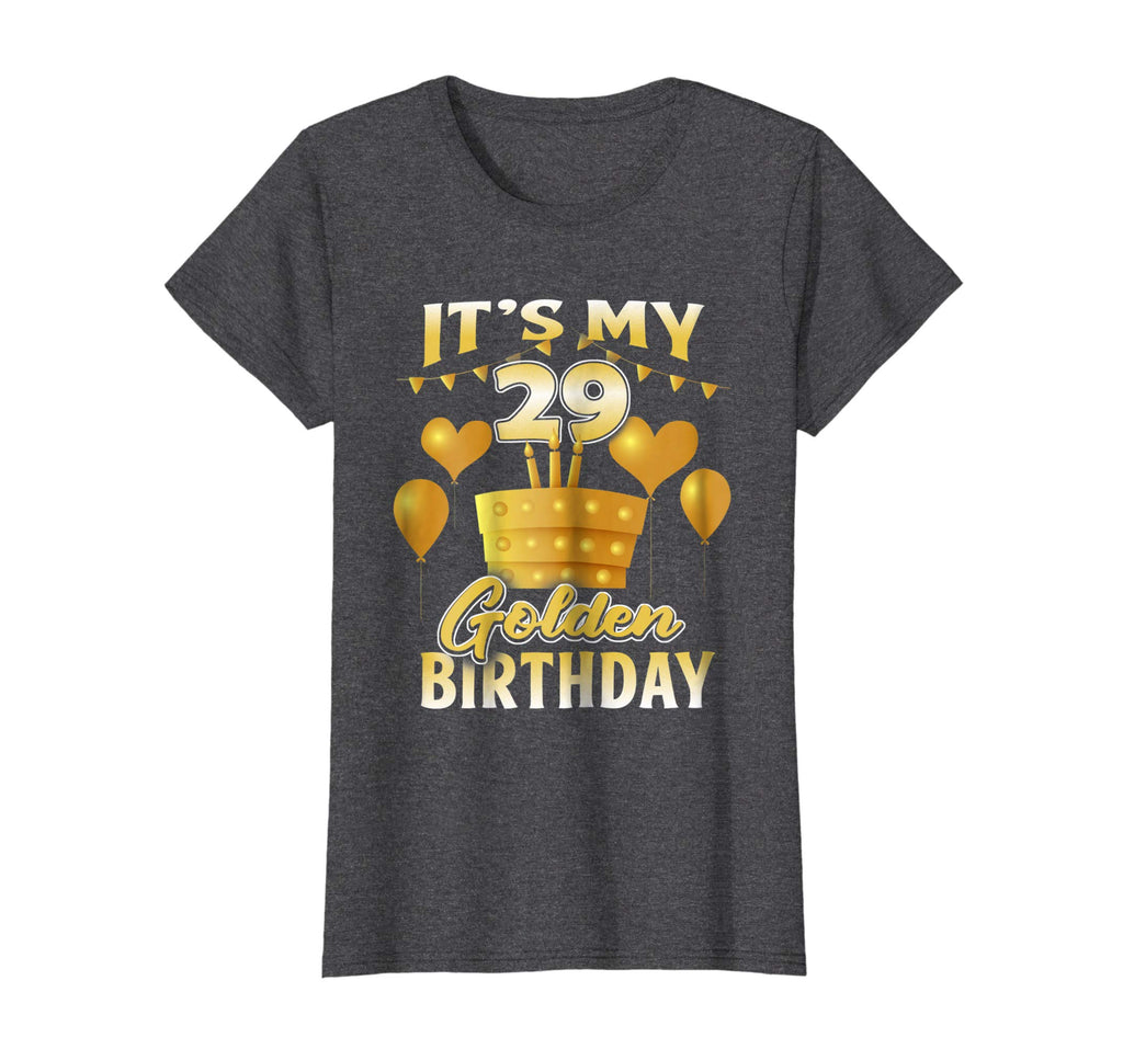 29th Birthday Shirt Funny It's My 29th Golden Birthday Tee