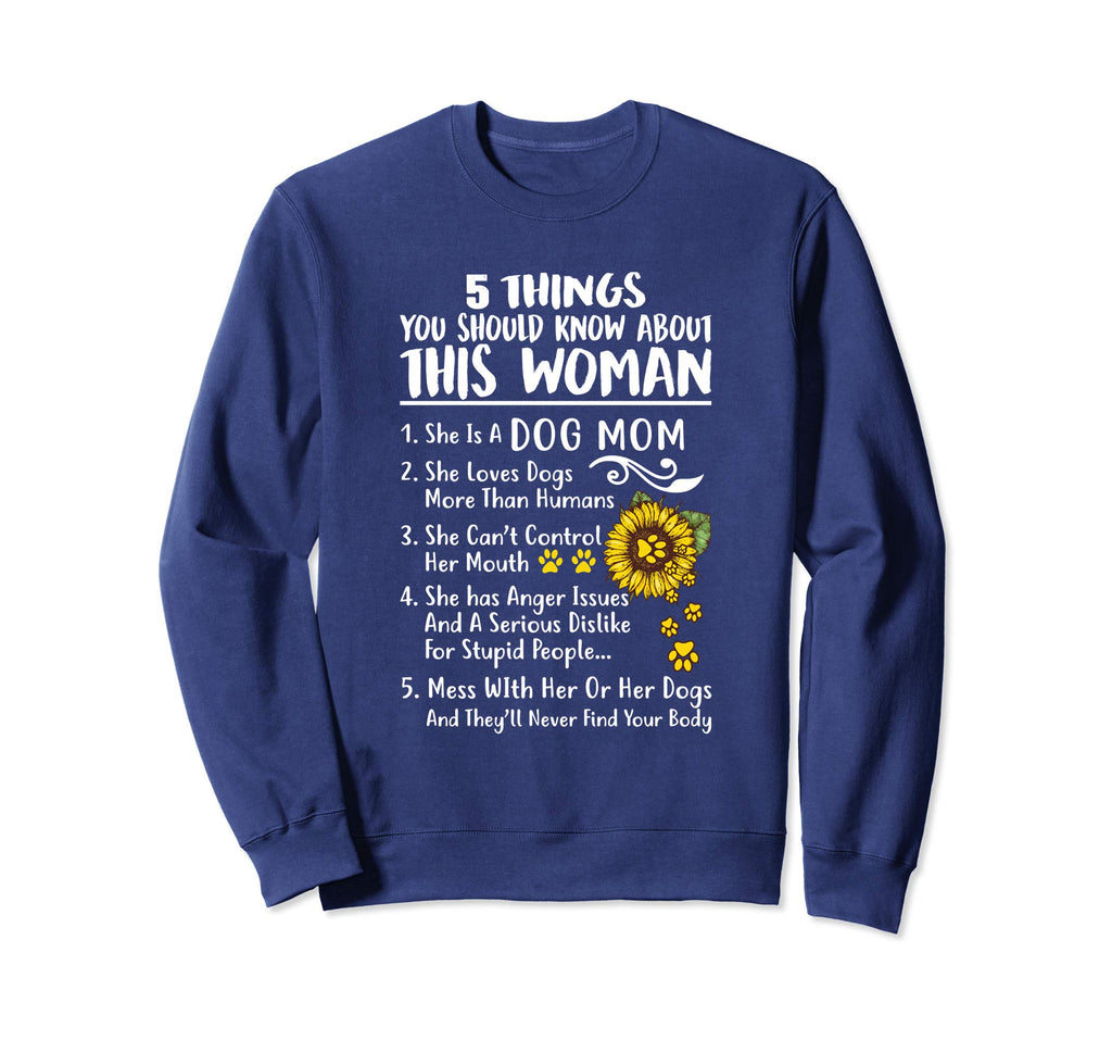 5 Things You Should Know About This Dog Mom Funny Sweatshirt