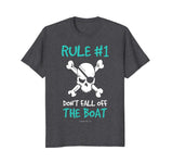 Rule #1 Don't Fall Off The Boat Funny Cruise Pirate Shirts