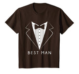 Best Man Wedding Tux Shirt Funny Matching Bachelor Gift
