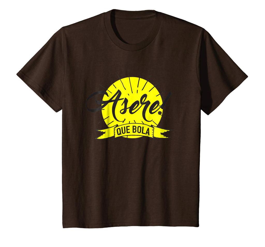 Asere Que Bola Funny Cuban Saying T-Shirt