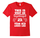 Awesome 23 Year Old Birthday Gift Funny 23rd Birthday Shirt