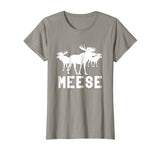 Meese Antlers Love Funny Moose T-Shirt