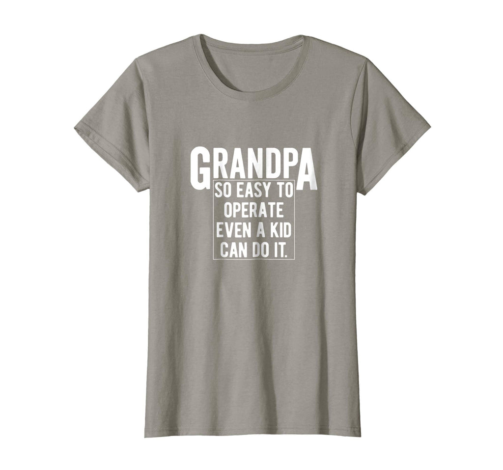 Grandfather T Shirt Funny Grandpa So Easy To Operate