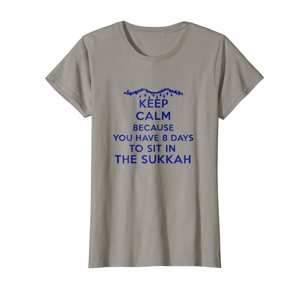 Sukkot Keep Calm Funny Shirt Eight days to sit in the Sukkah