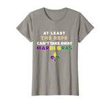 The Refs Can't Take Away Mardi Gras Funny Football Shirt
