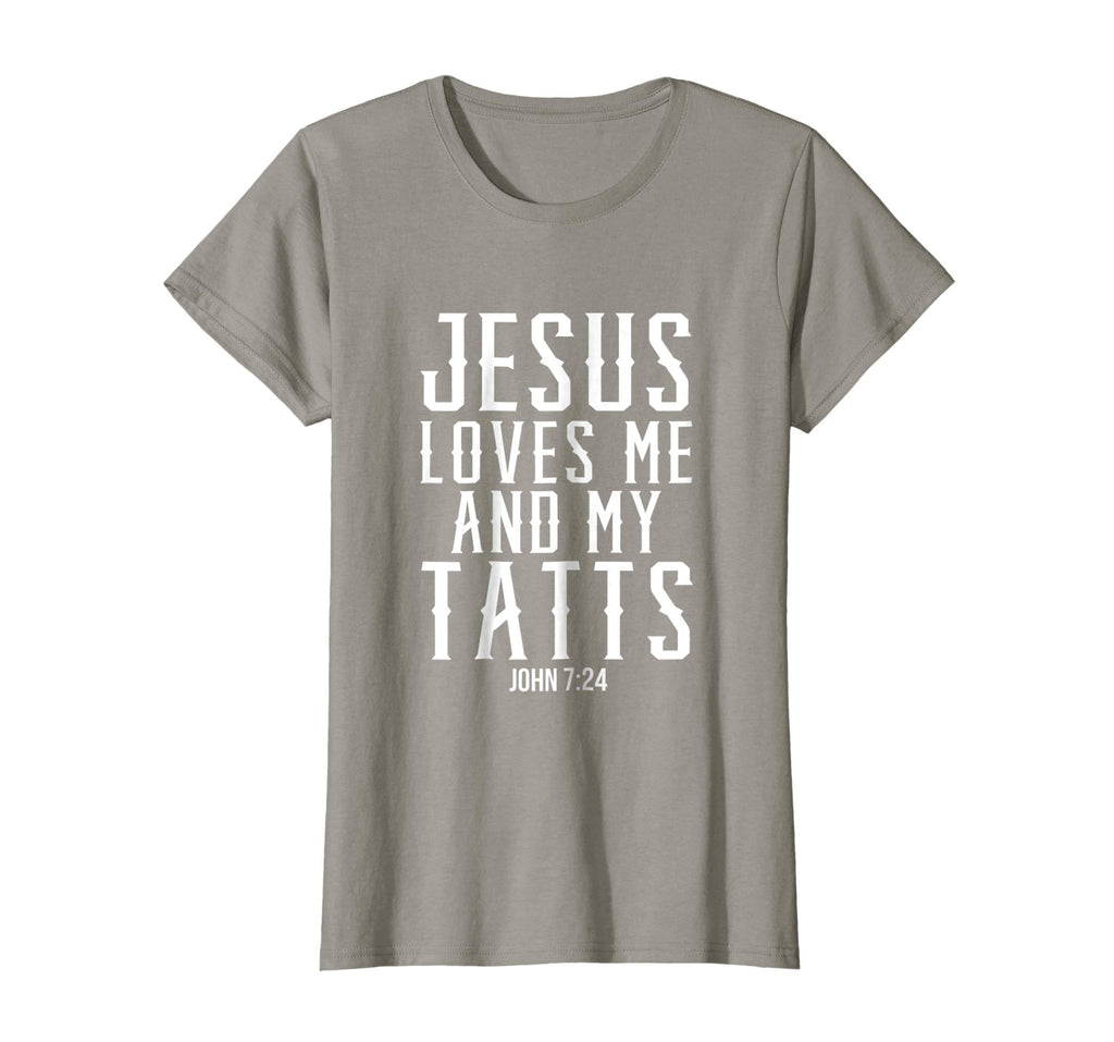 Jesus Loves Me And My Tatts Funny Tattoo Christian T-Shirts