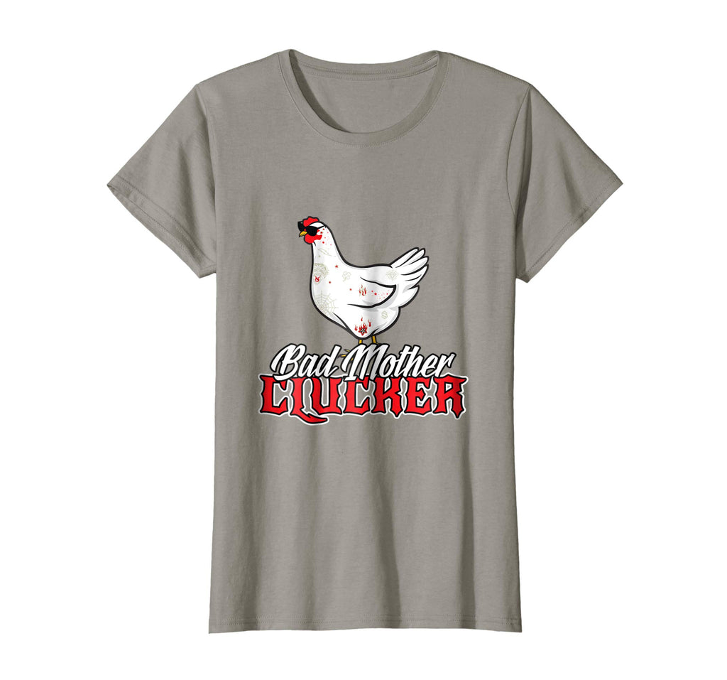 BAD MOTHER CLUCKER Funny Chicken T-Shirt