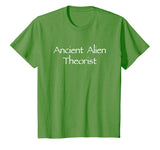 &quot;Ancient Alien Theorist&quot; Funny Alien Conspiracy Nerd T-shirt