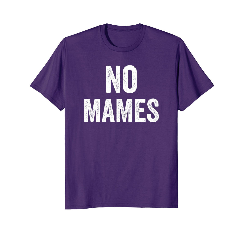 No Mames Funny Mexican T Shirt