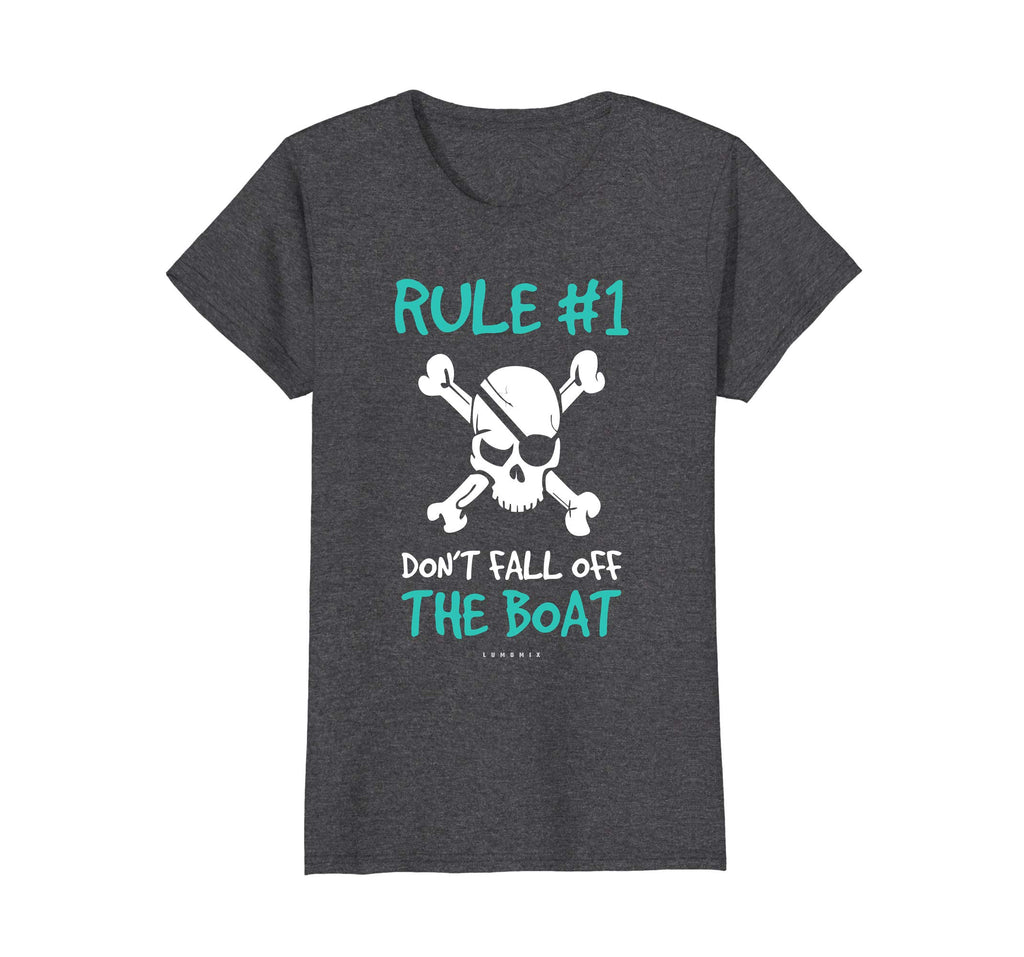 Rule #1 Don't Fall Off The Boat Funny Cruise Pirate Shirts