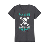 Rule #1 Don't Fall Off The Boat Funny Cruise Pirate Shirts