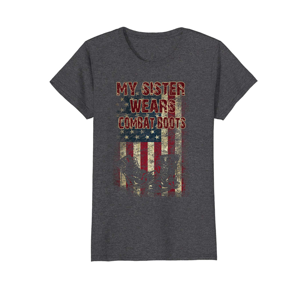 Army My Sister Wears Combat Boots Funny T-Shirt For Brother