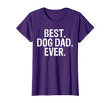 Best Dog Dad Ever Funny Text T Shirt