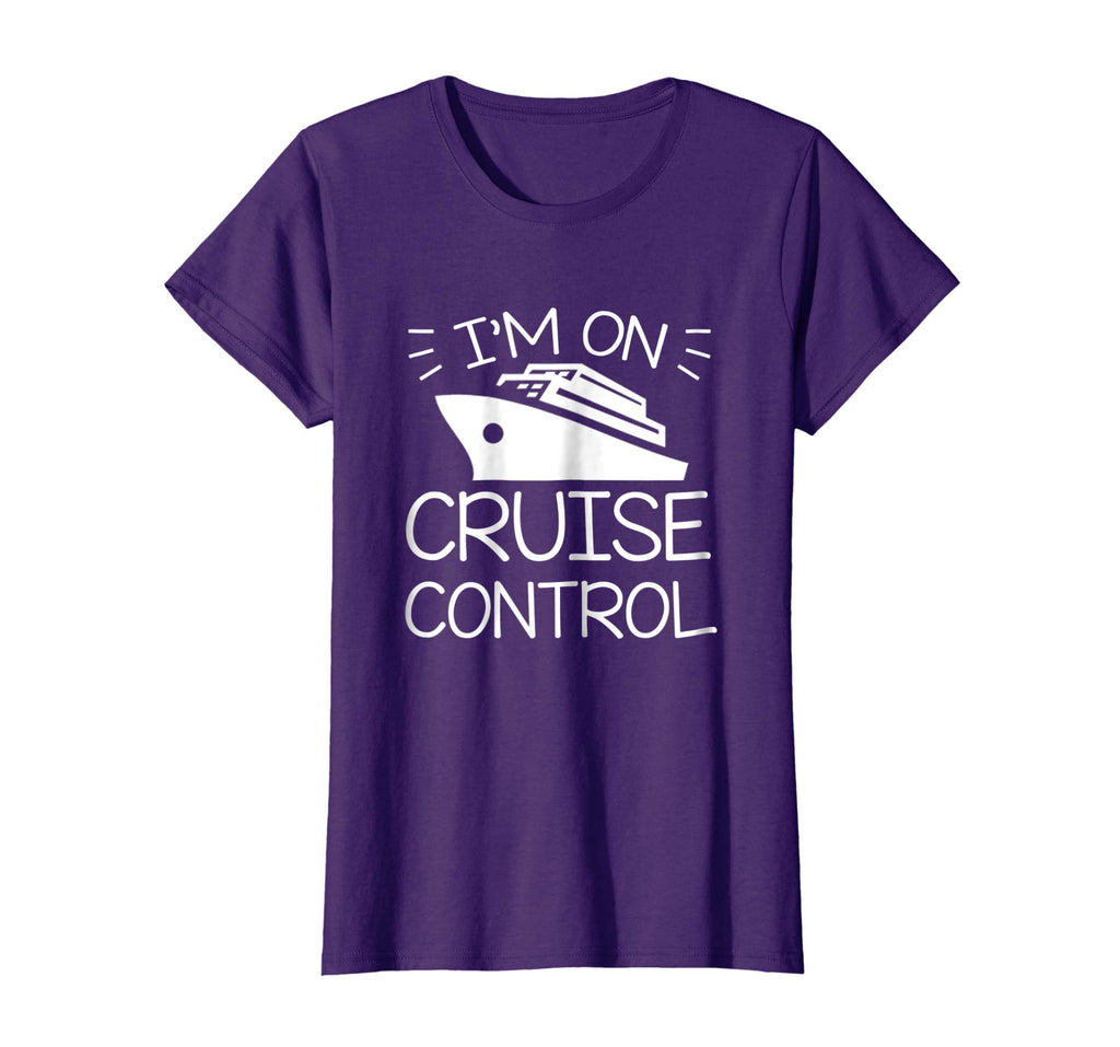 Im On Cruise Control Cruise Boating Saying Funny Shirt