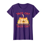 Taco Cat Spelled Backwards Is Taco Cat Shirt Funny Gift
