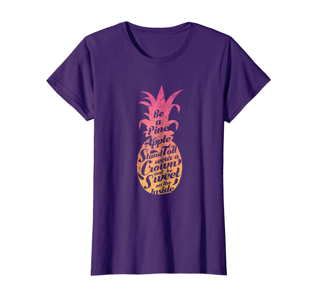 Be A Pineapple Shirt Funny Aloha Tropical Hawaii Vacation