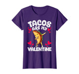 Cute Funny Tacos are my Valentine TShirt