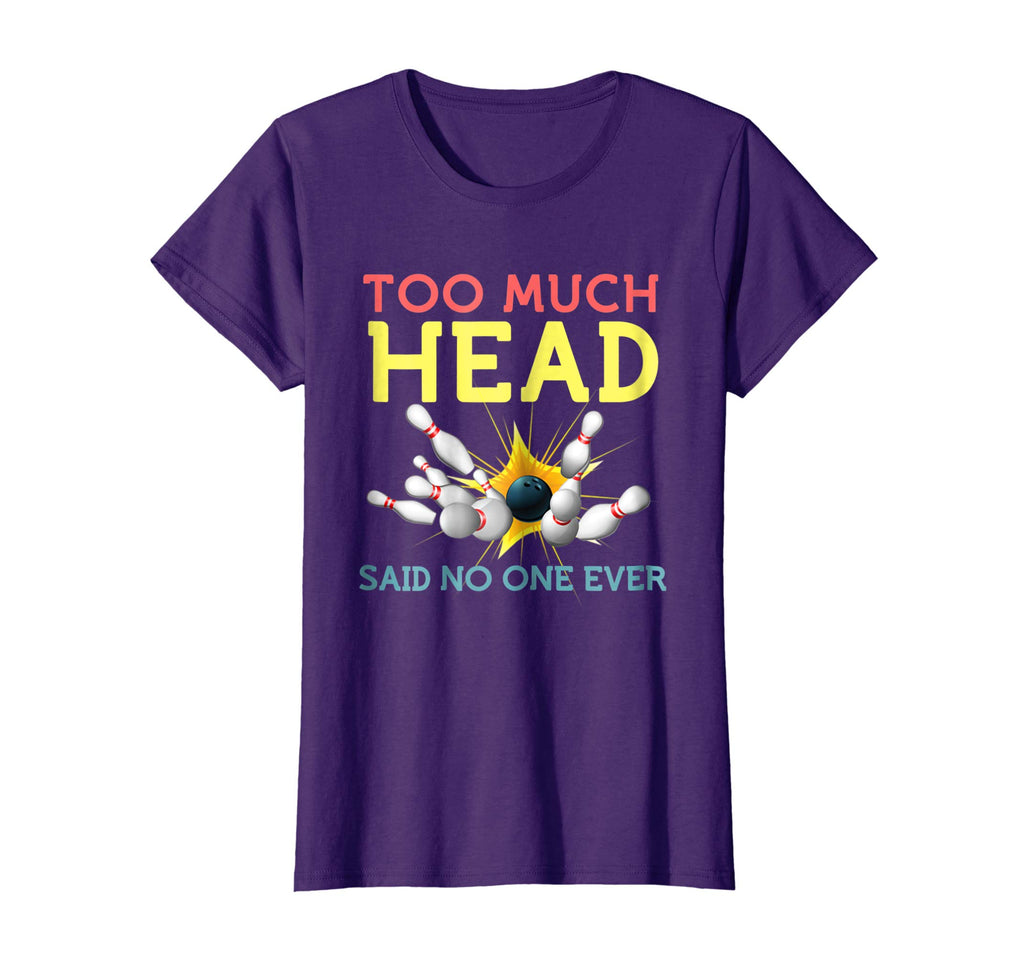 Funny Bowling Shirts Cool Sports Said No One Ever Gift