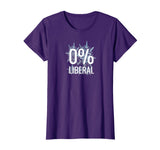 0 Percent Liberal Funny Conservative T-Shirt