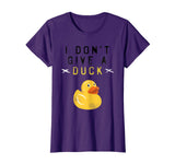 &quot;I Don't Give a Duck&quot; Funny T Shirt