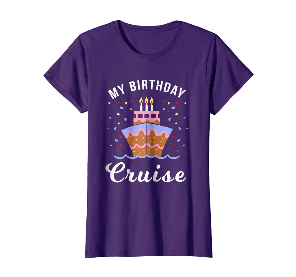 My Birthday Cruise Shirt - Funny Cruise Shirts Gift