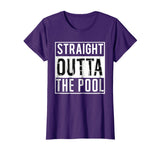 Straight Outta the Pool Swim Shirt Funny Swimming T-Shirt